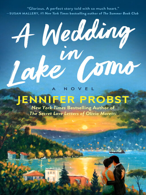 Title details for A Wedding in Lake Como by Jennifer Probst - Wait list